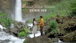Denis Joe - Terindah Dalam Hidupku