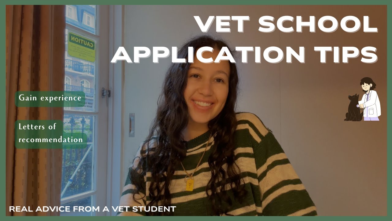 Vet School Application Tips | What I Wish I Knew Before Applying