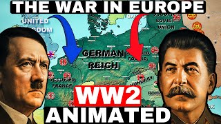 Ww2 In Europe Explained Month-By-Month Animated Map 1939-1945
