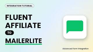 Fluent Affiliate to MailerLite Integration Tutorial | AFI Update