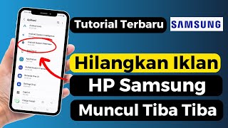Download lagu How to Remove Ads on Samsung Phones That Suddenly Appear