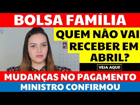 ⚠️ SAIU 1 BOA e 1 MÁ NOTÍCIA para quem é do BOLSA FAMÍLIA! MUDANÇAS e novos BLOQUEIOS em ABRIL