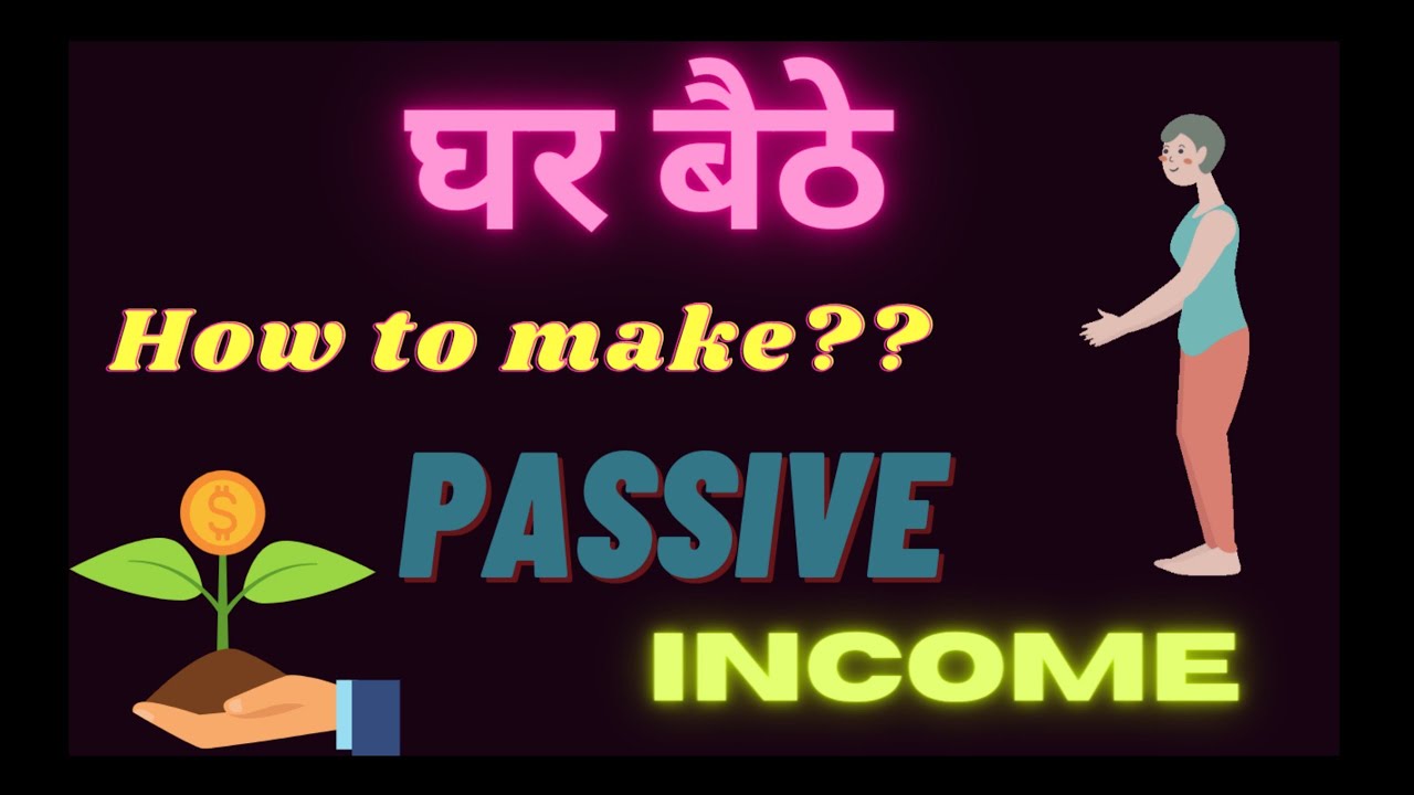 How to make 1 lakh per month -- 5 Passive Income Idea (2022)