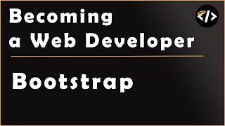 Bootstrap 5 - Week 8 - Becoming a Web Developer