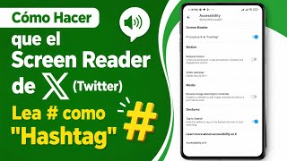How to Make the X (Twitter) Screen Reader Say # as Hashtag | English