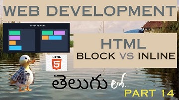 Web Development HTML INLINE & BLOCK Detail Explanation in Telugu (Lesson - 14)