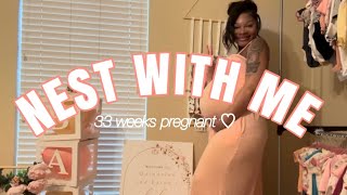 Nest With Me | 33 Weeks Pregnant ♡