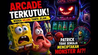 “ARCADE TERKUTUK di Bikini Bottom… Rahasia Gelap Patrick Terungkap 😱”