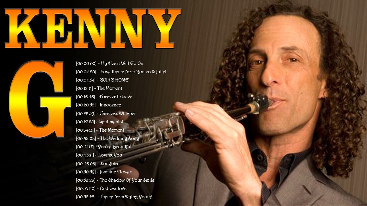 Kenny G - Greatest Hits 2022 | Top Songs of the  Kenny G - Best Playlist Full Album