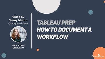 How to in Tableau Prep in 5 mins: Document a workflow