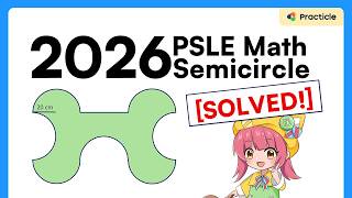 Circle math question | Perimeter and area | Singapore Math PSLE 2026
