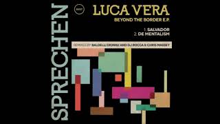 Luca Vera - Salvador (Baldelli Dionigi Mix)