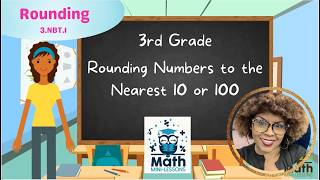 Rounding to the Nearest 10 or 100 3.NBT.1