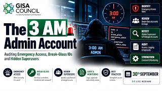The 3 AM Admin Account | Auditing Emergency Access, Break-Glass IDs & Hidden Superusers