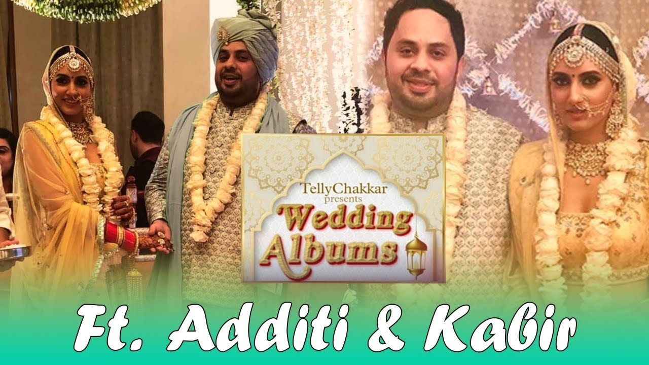 Wedding Album ft  Aditi Gupta & Kabir Chopra | The star Studded Wedding of Tv world