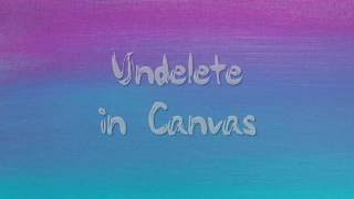 Undelete in Canvas