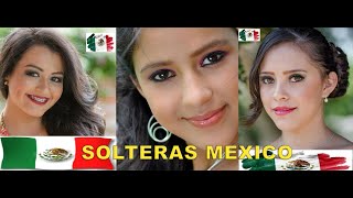 MUJERES SOLTERAS EN MEXICO | ECUENTRA PAREJA GRATIS