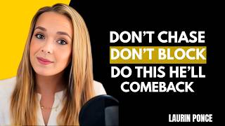 Don’t Text First. Don’t Block. Just Do THIS… and watch him come back |Female Psychology Wealth