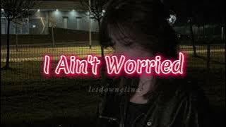 OneRepublic - I Ain't Worried (Slowed   reverb)