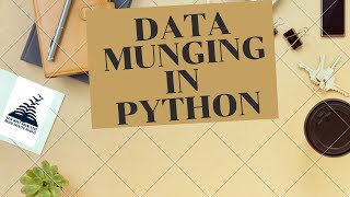Data Munging in Python | Data Science