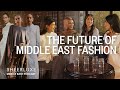 Dubai Style Power Dressing The Future Of Middle Eastern Fashion SheerLuxe Middle East Podcast