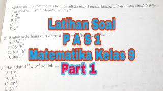 Latihan soal pas 1 matematika kelas 9 ...