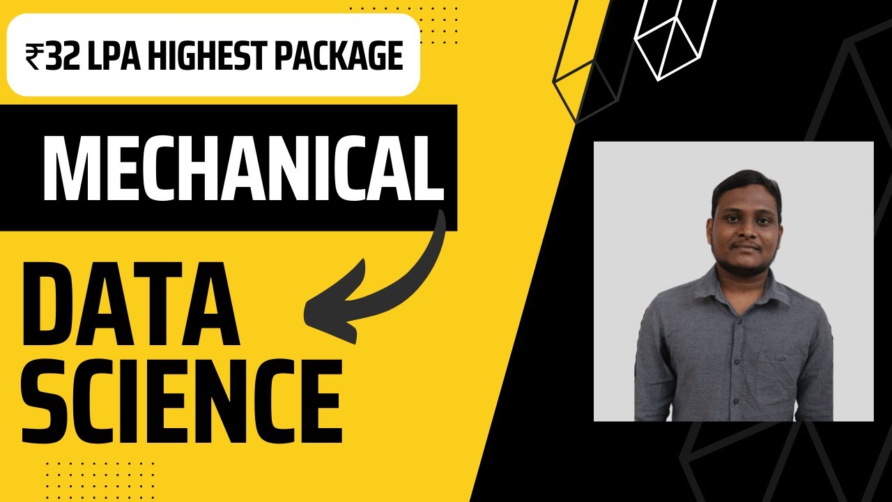 Successful Career Change from Mechanical to Data Science ₹ 32 LPA