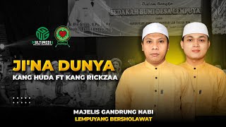 Ji'na Dunya II Kang Huda ft Kang Rickzaa II Majelis Gandrung Nabi ll Lempuyang Bersholawat