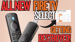 Fire TV Stick Select Is Getting DESTROYED in Reviews!