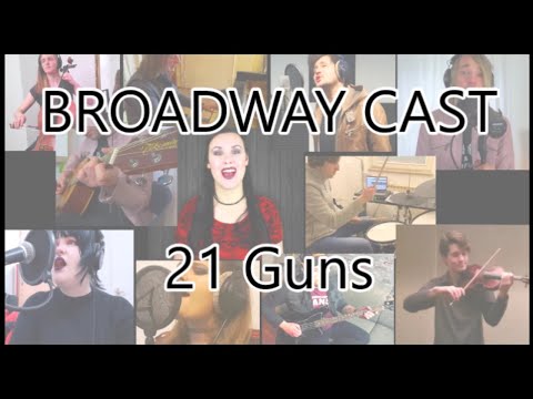BROADWAY CAST - 21 Guns (Full Cover)
