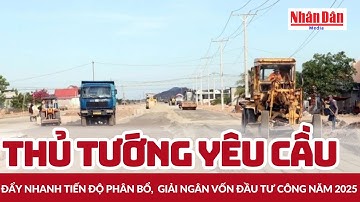 Thủ tướng Phạm Minh Chính yêu cầu đẩy nhanh tiến độ phân bổ,  giải ngân vốn đầu tư công năm 2025