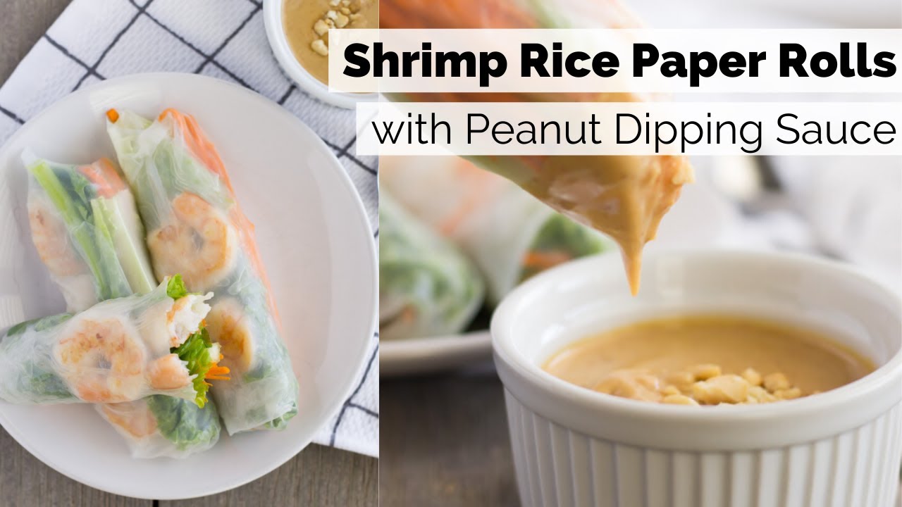 Rice Paper Rolls with Peanut Dipping Sauce, Recipe