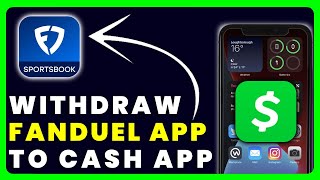 How to Withdraw Money From FanDuel to Cash App