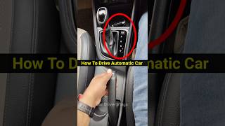 How To Drive Automatic Car For Beginners #cardrivingtips #drivingadvice #automaticcardriving