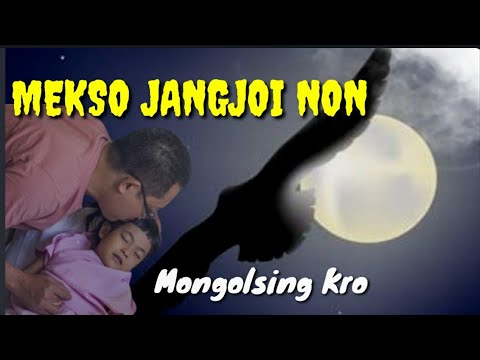 Mekso Jangjoi non Muso Mongolsing Kro  Karbi Evergreen Old Song 