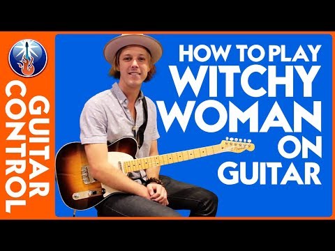 How to Play Witchy Woman on Guitar: Eagles Song Lesson | Guitar Control