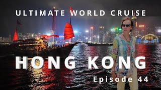 HONG KONG Adventure | Ep.44 | Ultimate World Cruise BZ Travel