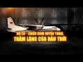 An-26 Máy bay chiến đấu đầu tiên của Việt Nam ra Trường Sa| VTV4