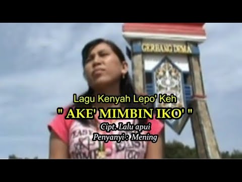 Lagu Kenyah Lepo' Keh \