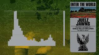 Juelz & JAWNS - Enter The World (Official Audio)