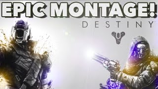 Epic Destiny Montage! || HeadShots Spree