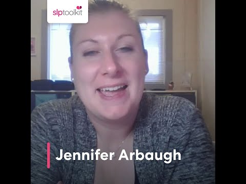 Be Your Best with SLP Toolkit - Jennifer Arbaugh