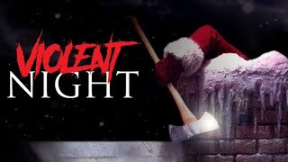 Violent Night 2022 Official Movie Trailer