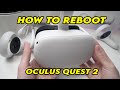 Oculus Quest 2 : How to Reboot / Restart / Soft Reset image