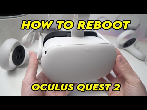 Oculus Quest 2 : How to Reboot / Restart / Soft Reset