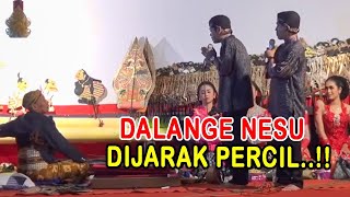 Percil Cs - Dalange nesu mergo Percil gak ndang ndagel - Tak jamin gak iso nahan ngguyu ha..ha..ha