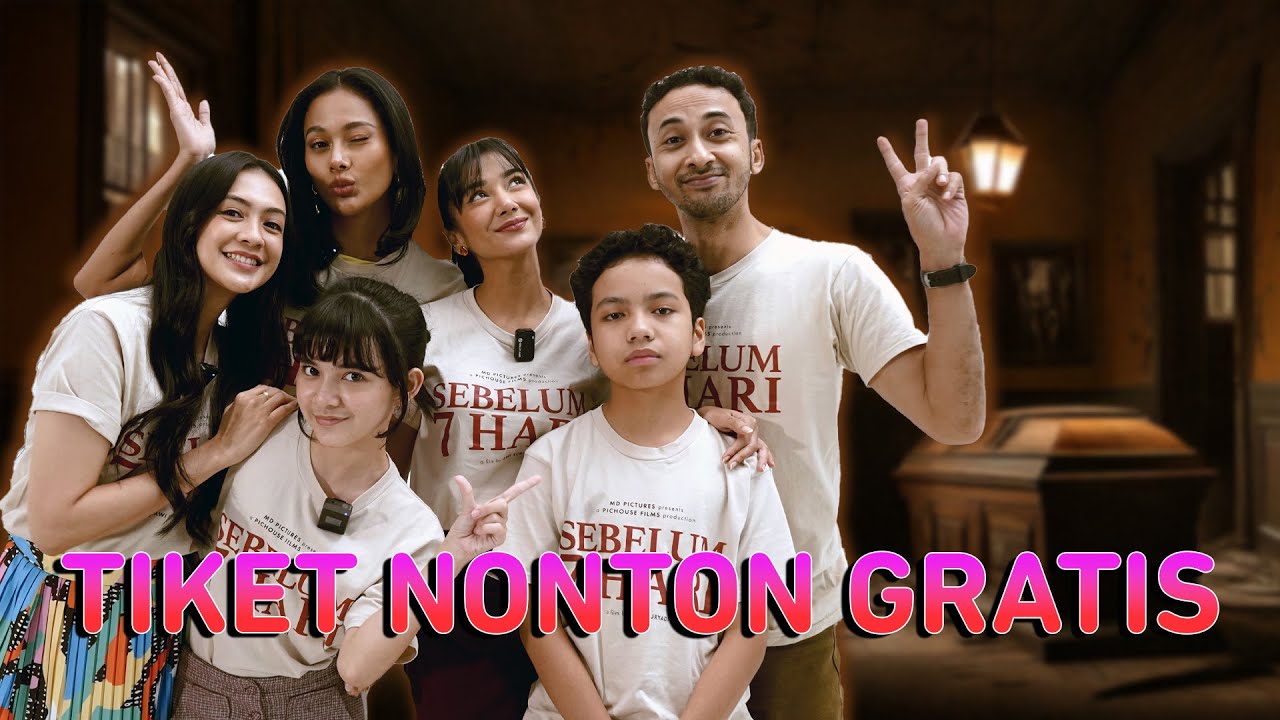 Dapatkan Tiket Nonton Gratis | Ngobrol Seru Bareng Cast Sebelum 7 Hari
