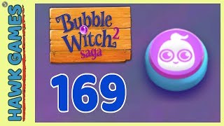 Bubble Witch 2 Saga Level 169 (Ghost mode) - 3 Stars Walkthrough, No Boosters