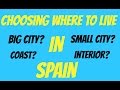 Living in Spain - Choosing the best place to live in Spain