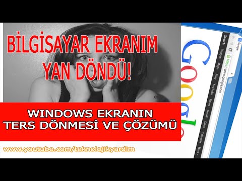 Bilgisayarım Ekranı Yan Döndü ! Windows Ekranının Ters Dönmesi Ve Çözümü